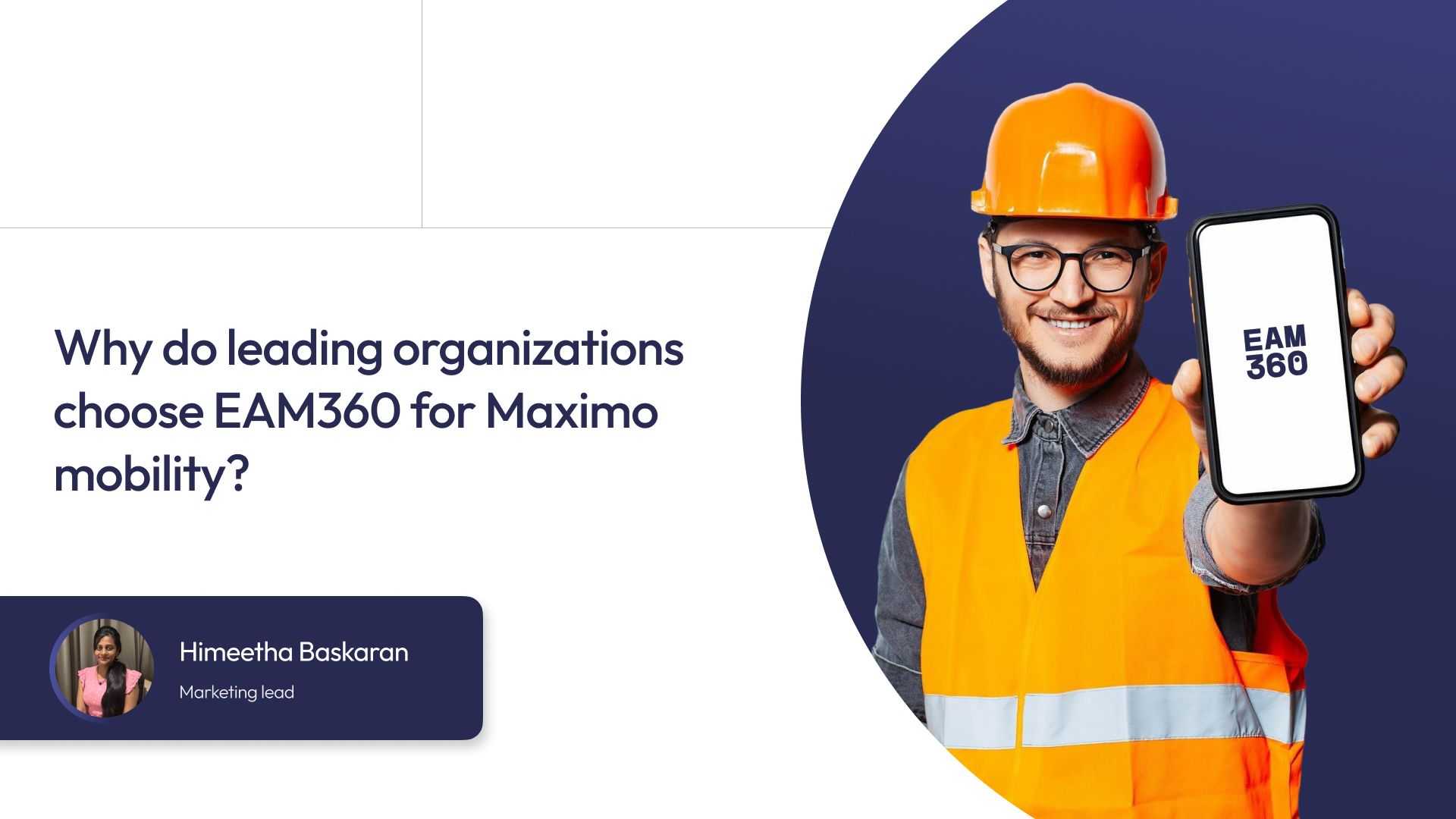 Why do top organizations choose EAM360 for Maximo mobility? 