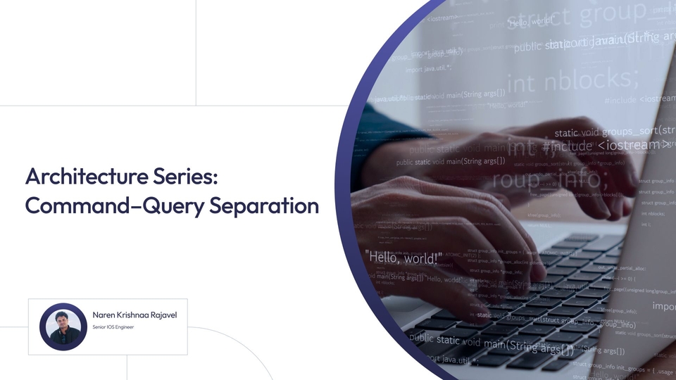 Architecture Series: Command–Query Separation